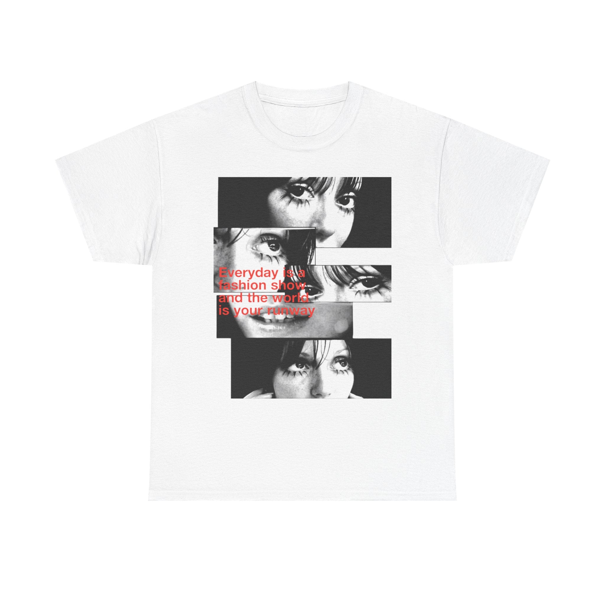 'Everyday Fashion Show TEE