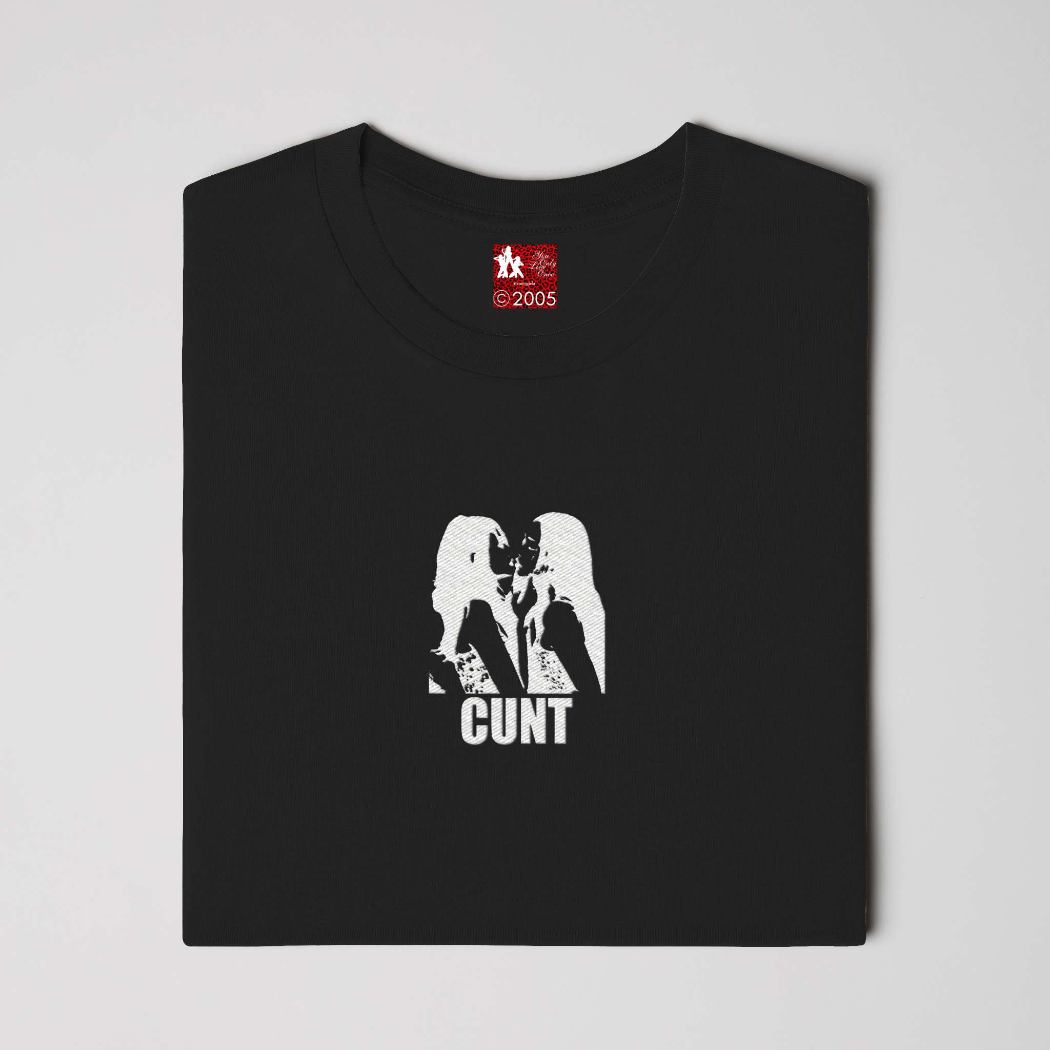 Embroidery Girls Cunt TEE