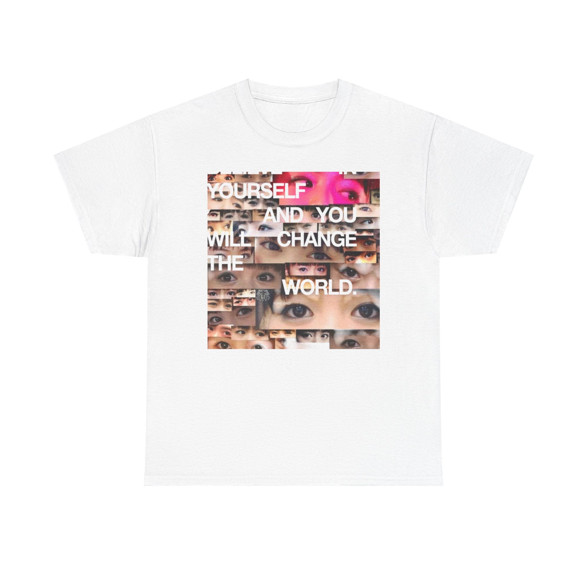 “Be Yourself and You Will Change the World”  TEE